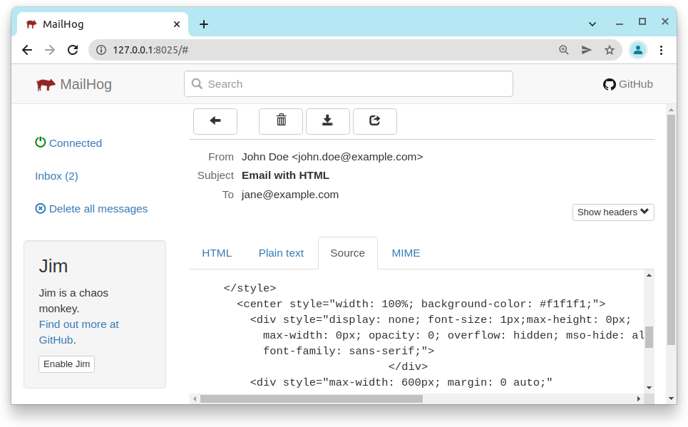 In addition to rendering the HMTL, Mailhog also shows the email source.